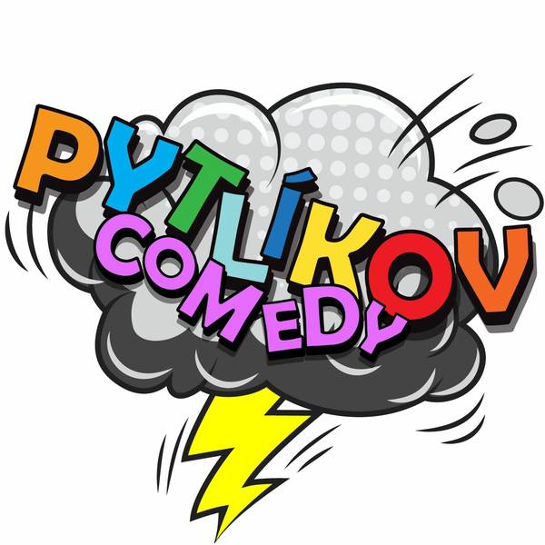Pytlíkov comedy